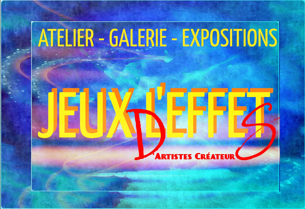 Atelier Galerie Jeux l'Effet